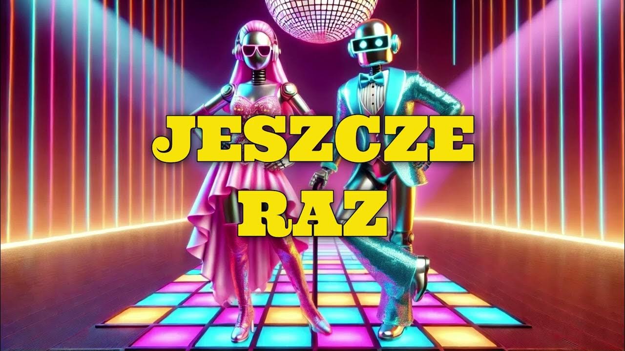 Zatańcz Ze Mną Jeszcze Raz Disco Polo Jeszcze Raz (Disco AI Polo) - YouTube
