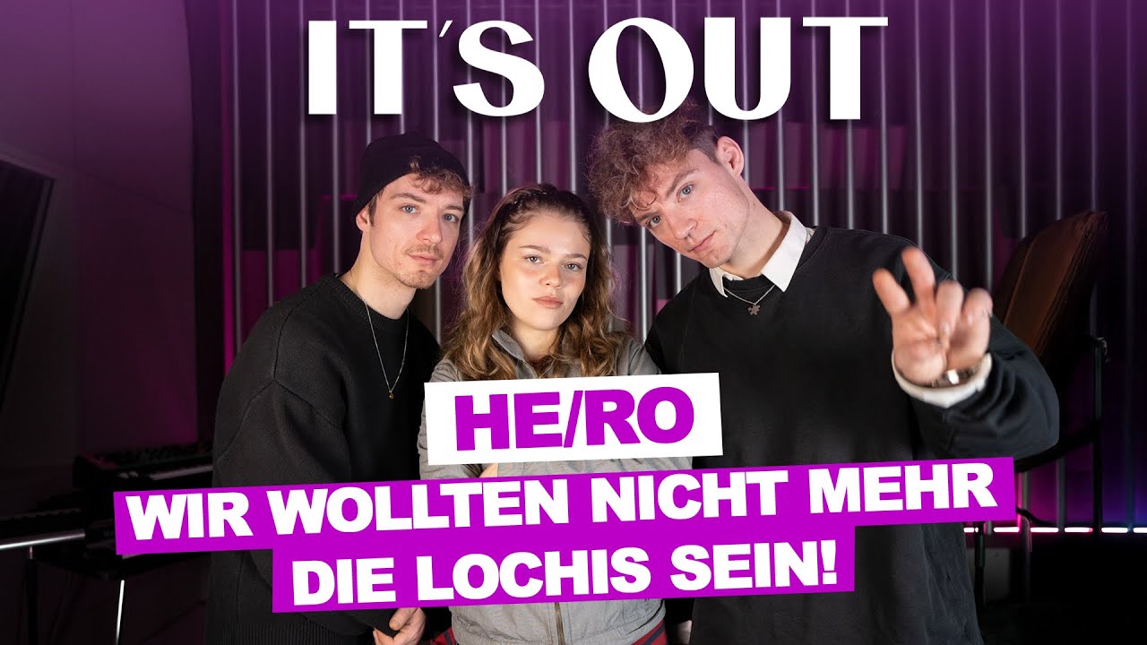 ft. HE/RO! Wir wollten nicht mehr die Lochis sein