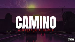 Camino - Alberto G Silvia Lyric Video