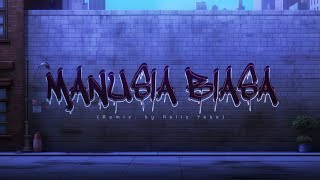 Manusia Biasa Jungle Dutch (Remix by. Rellz Yete)