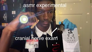 asmr experimental cranial nerve exam rp