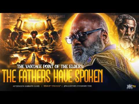 The Vantage Point of The Elders: The Fathers Have Spoken