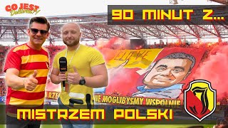 90 minut z: JAGIELLONIA BIAŁYSTOK. Mistrz Polski 2023/2024 [32]