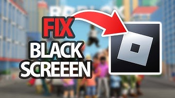 How To Fix Roblox App Game Black Screen Problem | Easy Quick Solution