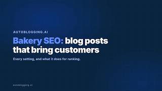 Bakery SEO: How to Write Bakery Blog Posts That Bring Customers With AI