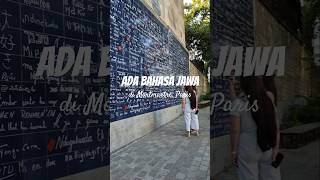 Di Paris Ada Bahasa Jawa, Kok Bisa? Mural #Montmartre | #travel #paris #france #jalanjalan #shorts