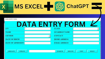 HOW TO CREATE A DATA ENTRY FORM IN MS EXCEL USING CHATGPT