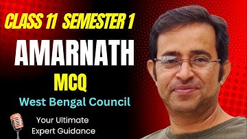 Amarnath Class 11 MCQ/Amarnath Class 11  English MCQ/Amarnath MCQ for WBCHSE Class XI Semester 1
