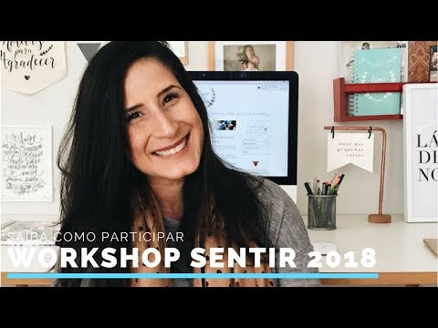 Workshop Sentir 2018: saiba como participar!