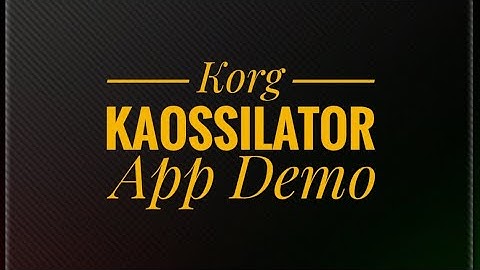 Korg Kaossilator Android App Demo