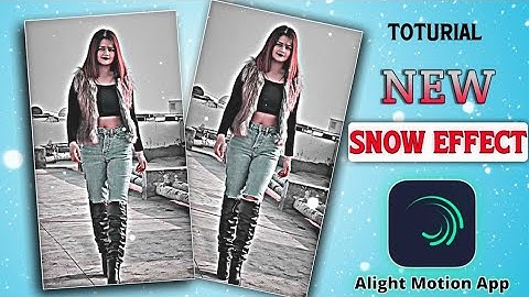 How To Apply Snow Effect in Alight Motion App |