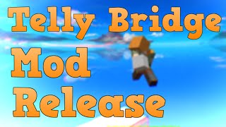 Auto Telly Bridge Mod Release Forge 1.8.9
