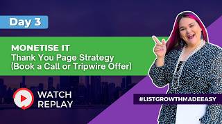 Day 3: List Growth Made Easy Bootcamp