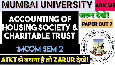Accounting of Housing Society & Charitable  Trust Mcom sem 2 paper pattern Syllabus ARK sir NEP