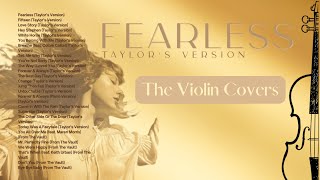 FEARLESS (TAYLOR’S VERSION) Violin Covers: Taylor Swift Study Session