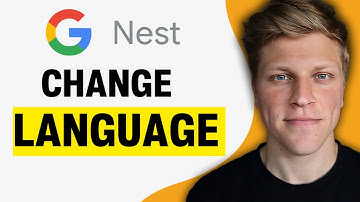 How to Change Language on Google Nest (2025)