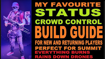 The Division 2 - Status Effect/Crowd Control Build, A Summit Must Have