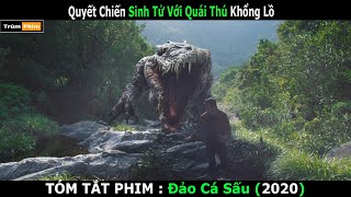 Gặp Tai Nạn Máy Bay Rơi Vào Hòn Đảo Tử Thần | Review Phim : Crocodile Island 2020