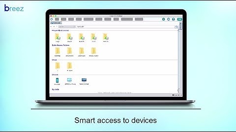 Breez - Simple and easy access to all your devices
