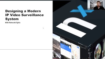 Designing a Modern IP Video Surveillance System