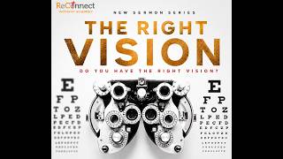 The Right Vision  6/30/2026