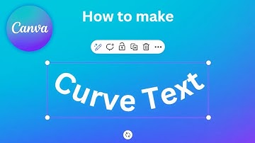 How to make curved text in Canva