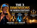 THE 3 DIMENSIONS OF HUMAN EXISTENCE || Precious A.B || Anagkazo Bread