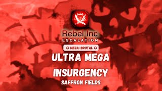 Rebel Inc: Ultra Mega Insurgency - Mega Brutal (Saffron Fields)