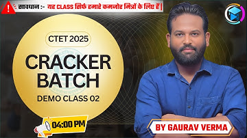CTET JAN 2025 | CTET NEW BATCH | DEMO CLASS 02 | BY GAURAV VERMA #ctet