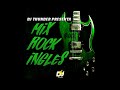 Mix Rock Ingles/English - DJ Thunder