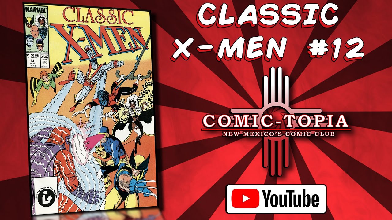 X-Men 104 | Classic X-Men 12 Marvel Comics 1987 Review | First