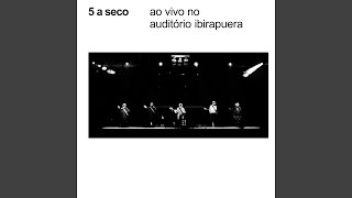 Video thumbnail of "5 a Seco - Em Paz (Ao Vivo)"