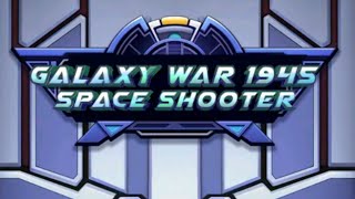 Galaxy War 1945 -Space Shooter Mobile Game | Gameplay Android screenshot 3