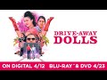 DRIVE-AWAY DOLLS | Own on Digital April 12 and Blu-ray April 23