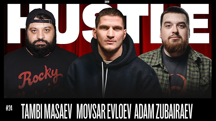 HUSTLE SHOW #24 - ТАМБИ, АДАМ, МОВСАР ЕВЛОЕВ