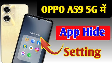 OPPO A59 5g me app hide kaise kare / how to hide apps in oppo A59 5g mobile me //