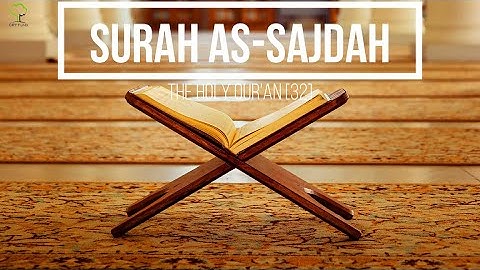 Surah As-Sajdah  -  Mishary Rashid Alafasy سورة السجدة مشاري العفاسي