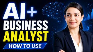 how to use AI as a business analyst I AI business analyst I Business Analyst with AI