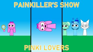 Painkillers Show - Pinki Lovers Incredibox Sprunki Animation