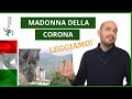 Leggiamo insieme: "Madonna della Corona - Un monastero nella roccia" | Esercitati in italiano con me