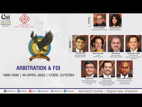 Arbitration & FDI | SKOCH #IndiaLawForum & LITFest | 30 April, 6PM IST