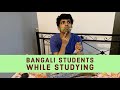 Bengali students while studying  laughtersane