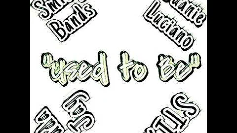 Juanie Luciano ft Smiley, Puda and Stix - Used to Be