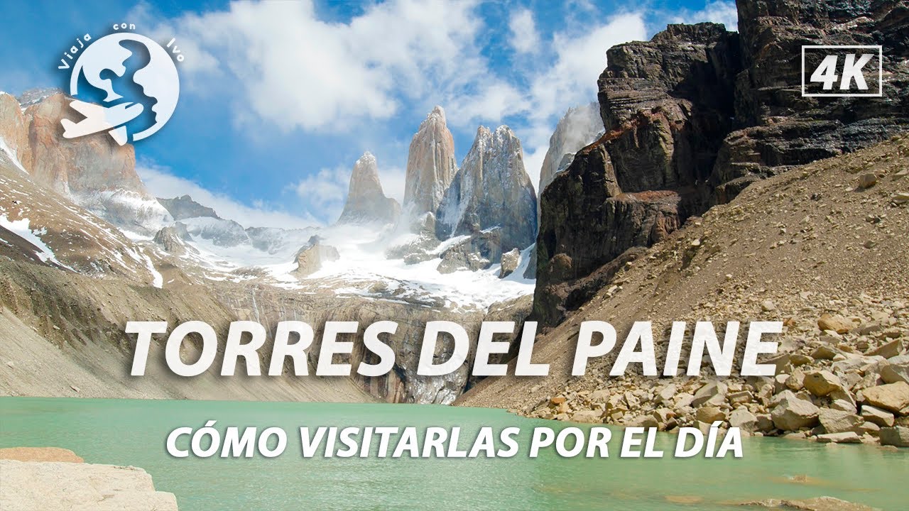 Torres del Paine | Cómo llegar y visitar por el día