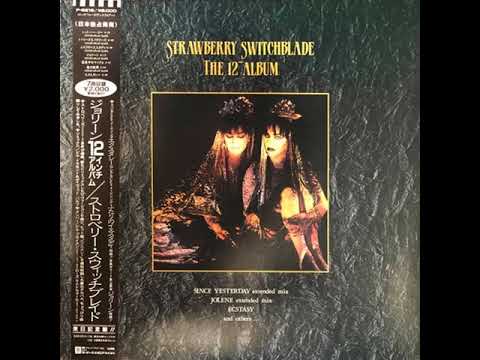 Strawberry Switchblade - Since Yesterday (Extended Mix
