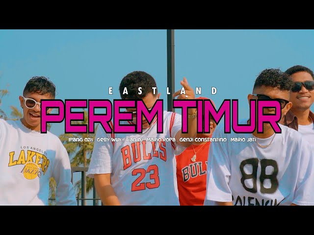 EASTLAND- PEREM TIMUR (OFFICIAL MUSIC VIDEO) class=