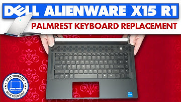 How To Replace Your Palmrest Keyboard Assembly | Dell Alienware x15 R1