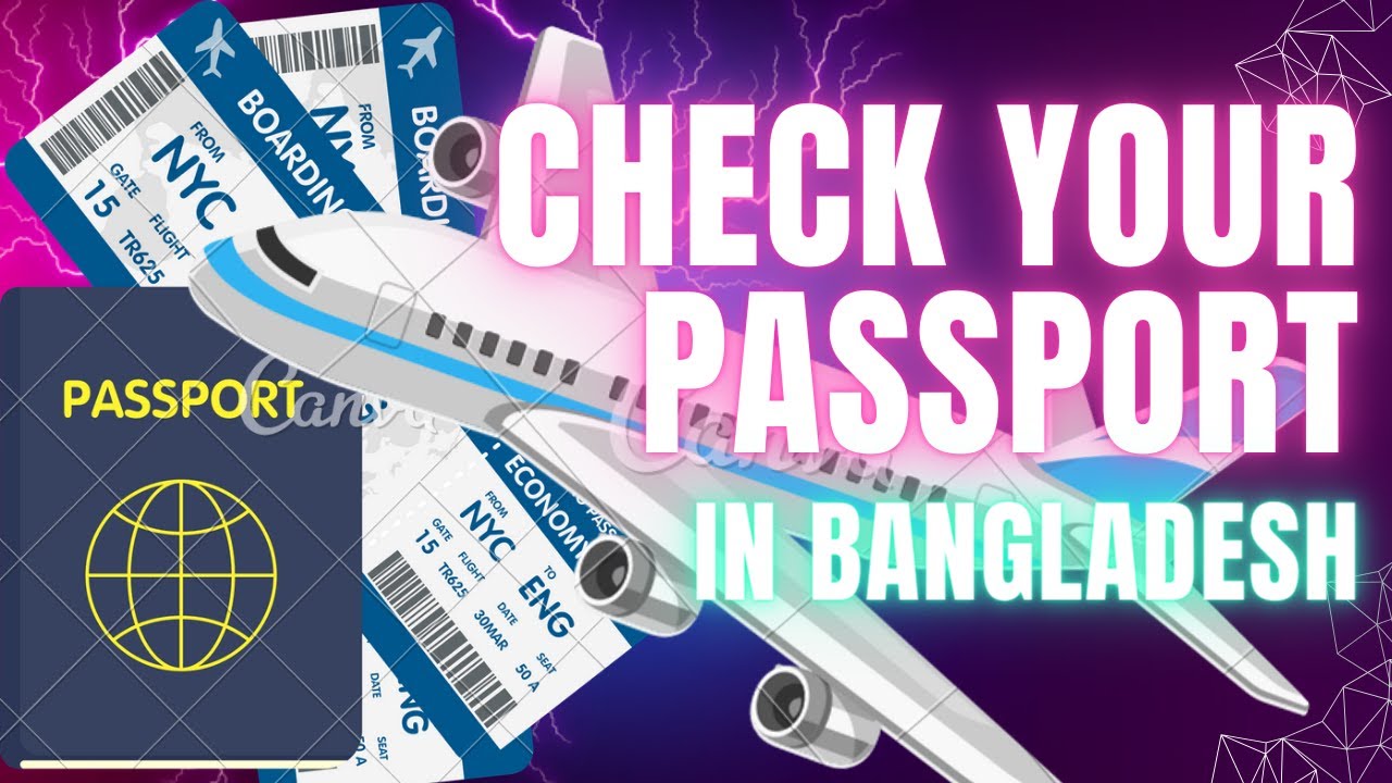 Passport Status Check in Bangladesh Your StepbyStep Guide THE