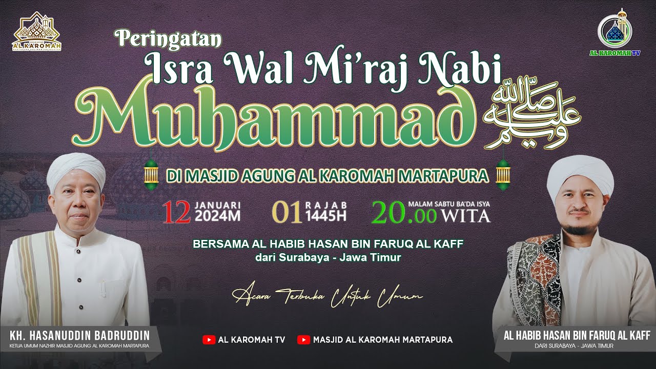 AL KAROMAH TV - LIVE PERINGATAN ISRA' WAL MI'RAJ NABI MUHAMMAD SHALLAHU ALAIHI WASALLAM  | 12 JAN 24