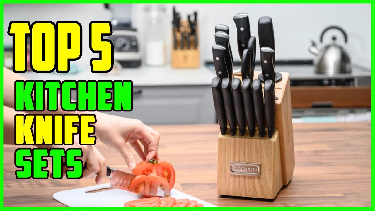 TOP 5 Best Kitchen Knife Sets 2022 Top Knife Sets for Kitchen